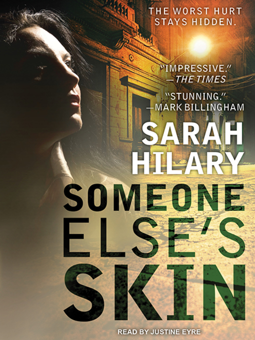 Title details for Someone Else's Skin by Sarah Hilary - Available